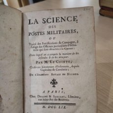 Militaria: LA SCIENCE DES POSTES MILITAIRES 1759 FRANCIA PARIS LIBRO MILITAR MILITARIA ANTIGUO LE COINTE GUERRA
