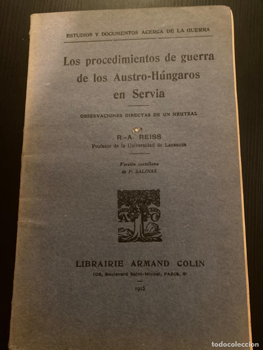 Militaria: Libro 1915 estudios y documentos guerra mundial Armand Col&iacute;n Austro H&uacute;ngaros en Servia