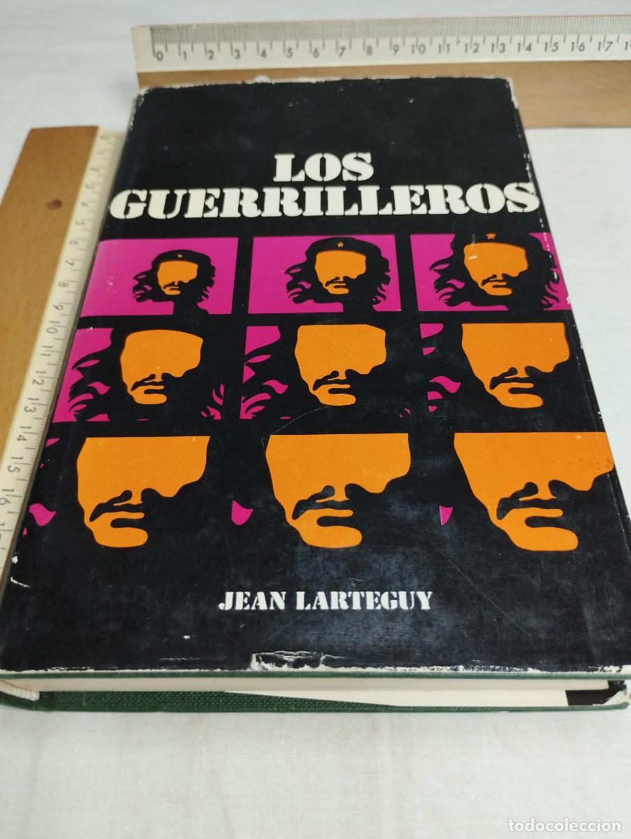 Militaria: Los guerrilleros.bJean Larteguy, 1967