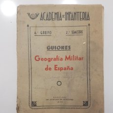 Militaria: ACADEMIA DE INFANTERIA DE GUADALAJARA 1944. GEOGRAFÍA MILITAR DE ESPAÑA