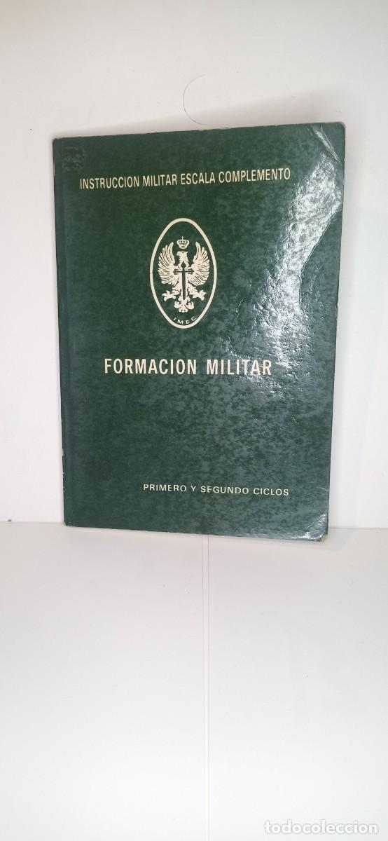 Militaria: LIBRO FORMACION MILITAR PRIMERO Y SEGUNDO CICLO/FUERZAS ARMADAS,EJERCITO ESPA&Ntilde;OL