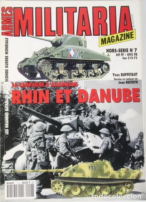 Militaria: Libro Armes Militaria n&ordm; 7. La campagne d&acute;allemagne. Rhin et Danube.
