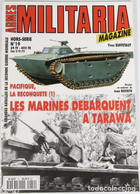 Militaria: Libro Armes Militaria n&ordm; 19. Pacifique. La reconquete (1). Les Marines debarquent a Tarawa.