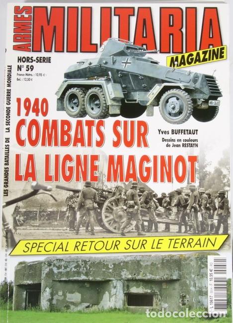 Militaria: Libro Armes Militaria n&ordm; 59. 1940. Combats sur la Ligne Maginot