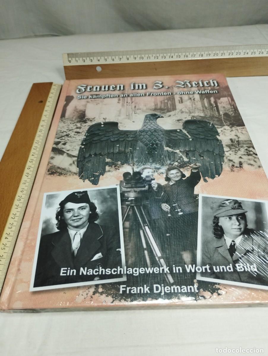 Militaria: Frauen im 3. Reich - Sie k&auml;mpften an Allen Fronten - ohne Waffen. Frank Djemant