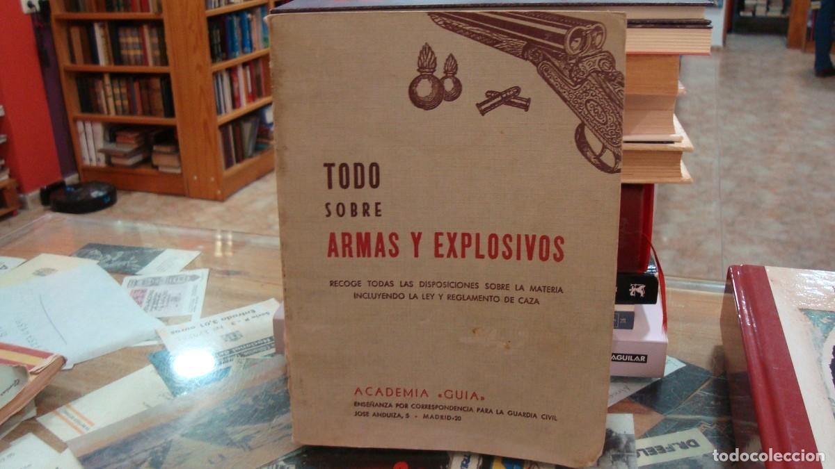 Militaria: Todo sobre Armas y Explosivos. Academia Guia. 1971, reglamento y ley de caza