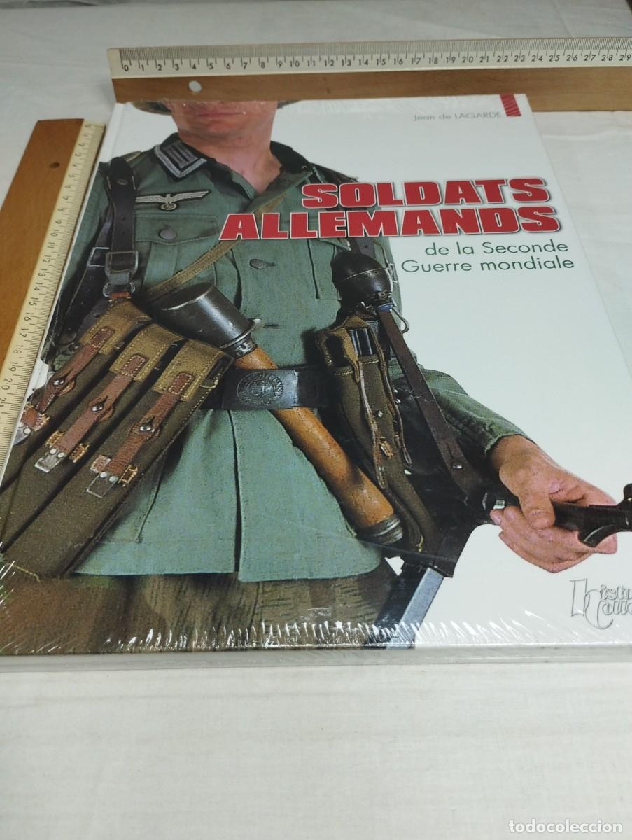 Militaria: Soldats Allemands. Jean de Lagarde