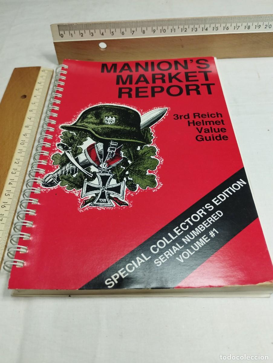 Militaria: Manion's market report. 3rd Reich Helmets Value Guide