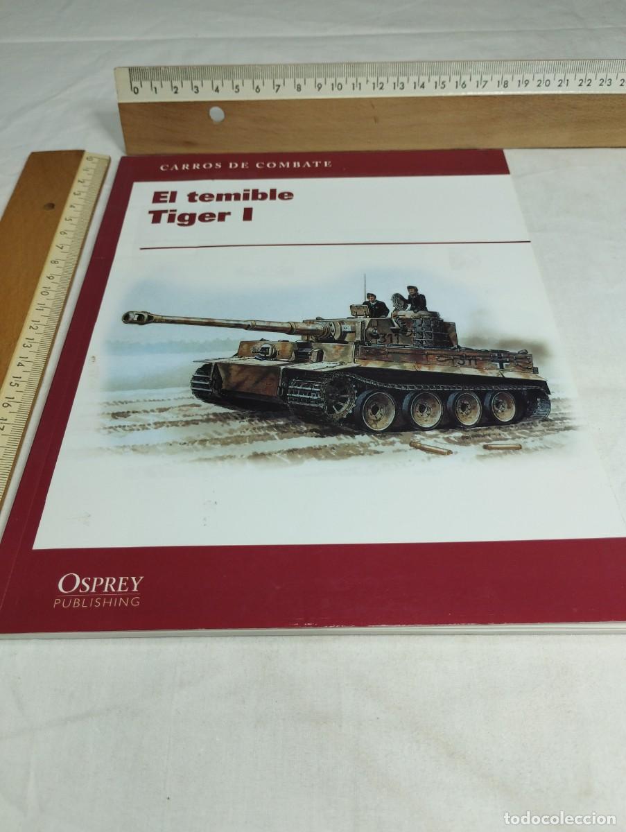 Militaria: El temible Tiger I. Osprey publishing, 2010