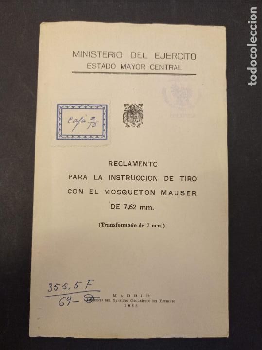Militaria: 1965 - Reglamento para la instrucci&oacute;n de tiro con el mosquet&oacute;n Mauser de 7,62 mm