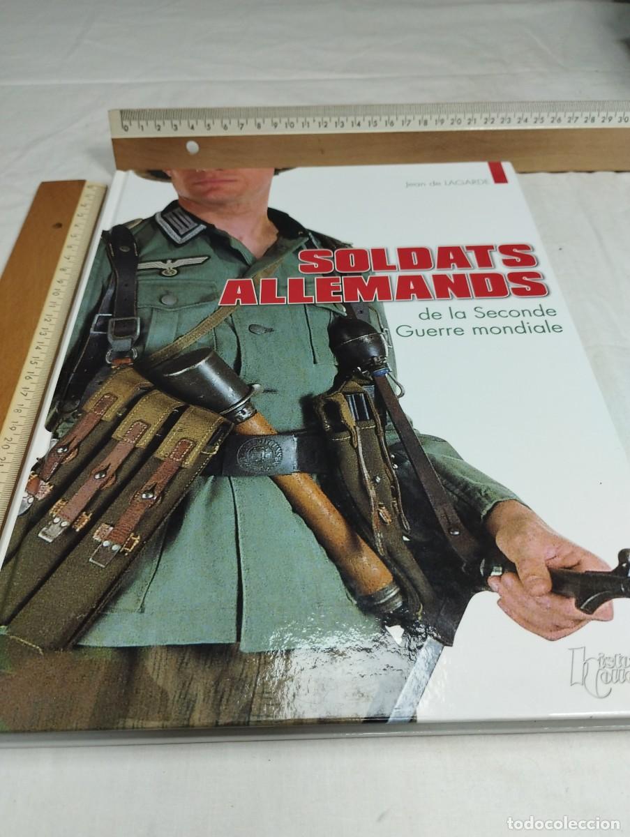 Militaria: Soldats Allemands. Jean de Lagarde