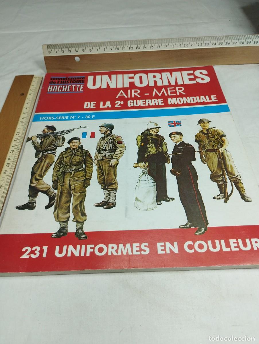 Militaria: Uniformes de la 2&deg; guerre mondiale. Hachette, 1982