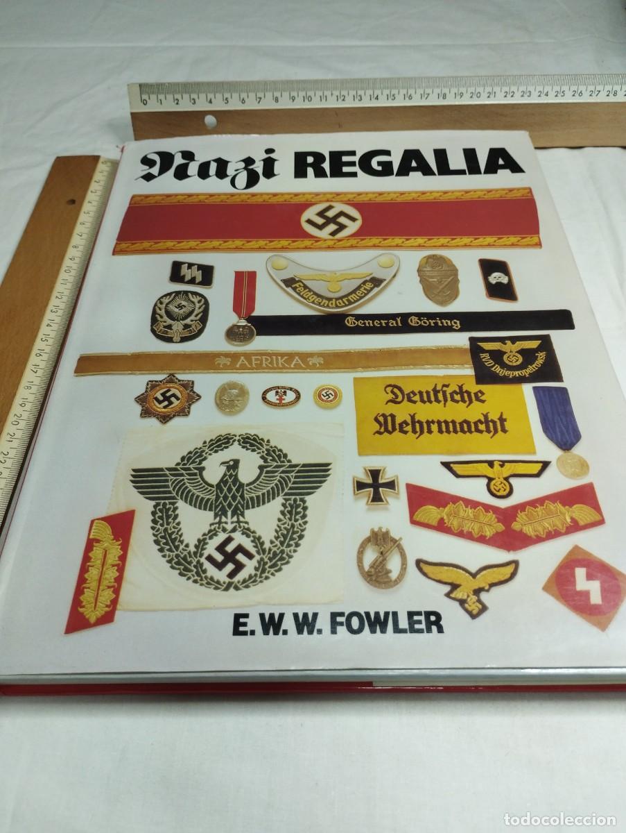 Military Antiques: Nazi Regal&iacute;a. E.W.W. Fowler, 1996