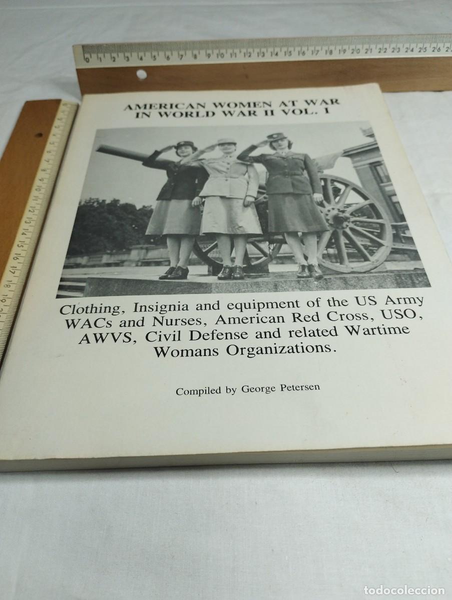 Militaria: American women at war in world war II Vol. I. George Petersen, 1944