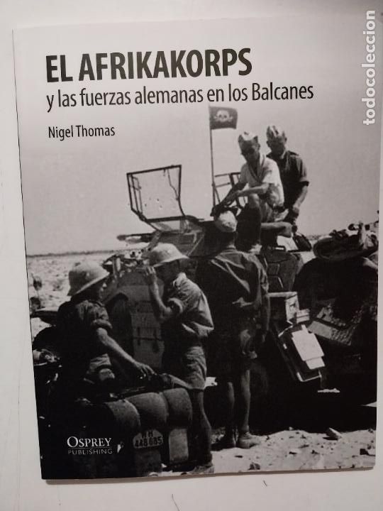 Militaria: el afrika korps. osprey soldados de la segunda guerra mundial