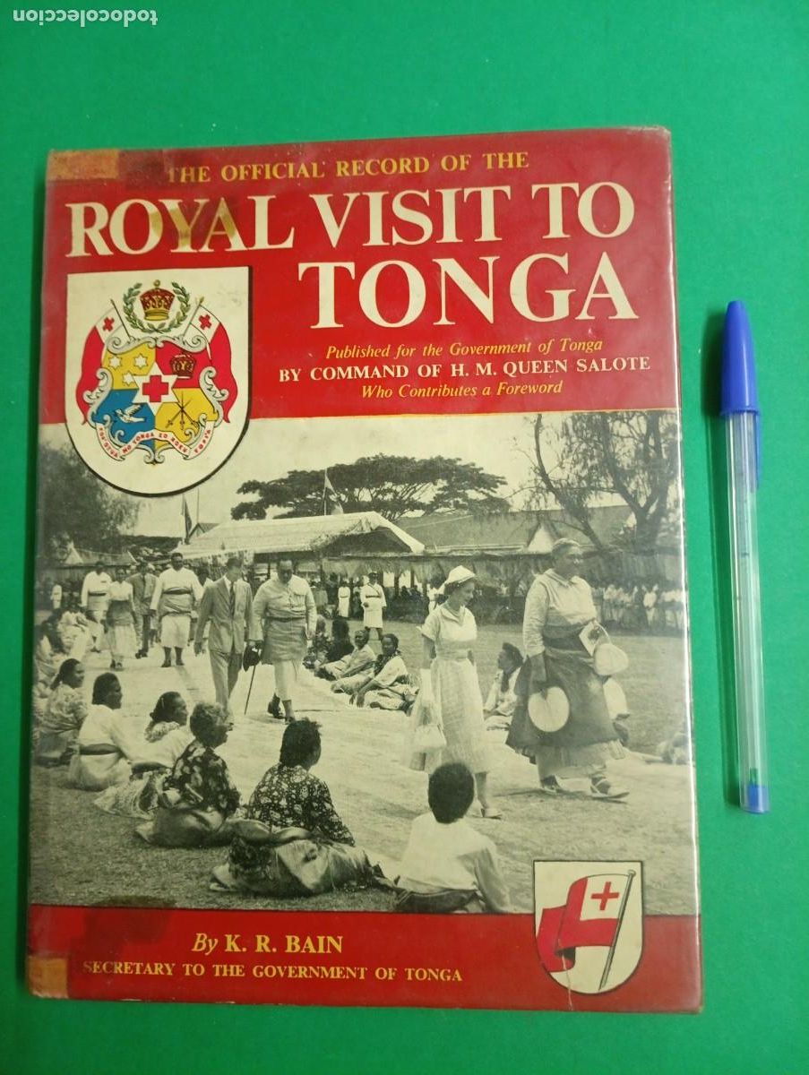 Militaria: Antiguo libro Visita Real a Tonga. Polinesia. London 1954.