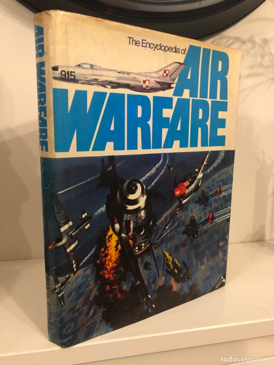 Militaria: THE ENCYCLOPEDIA OF AIR WARFARE