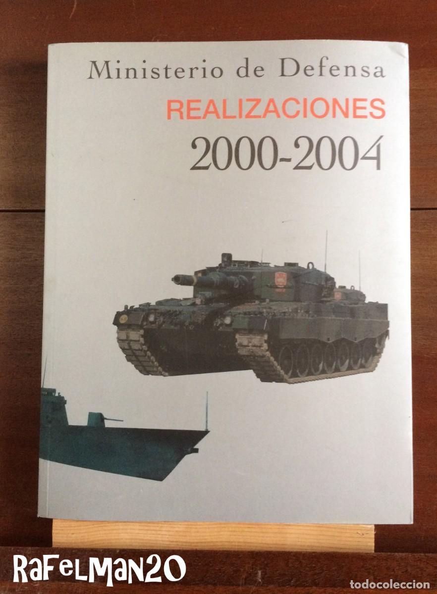 Militaria: Ministerio de Defensa - REALIZACIONES 2000-2004. CONTIENE CD