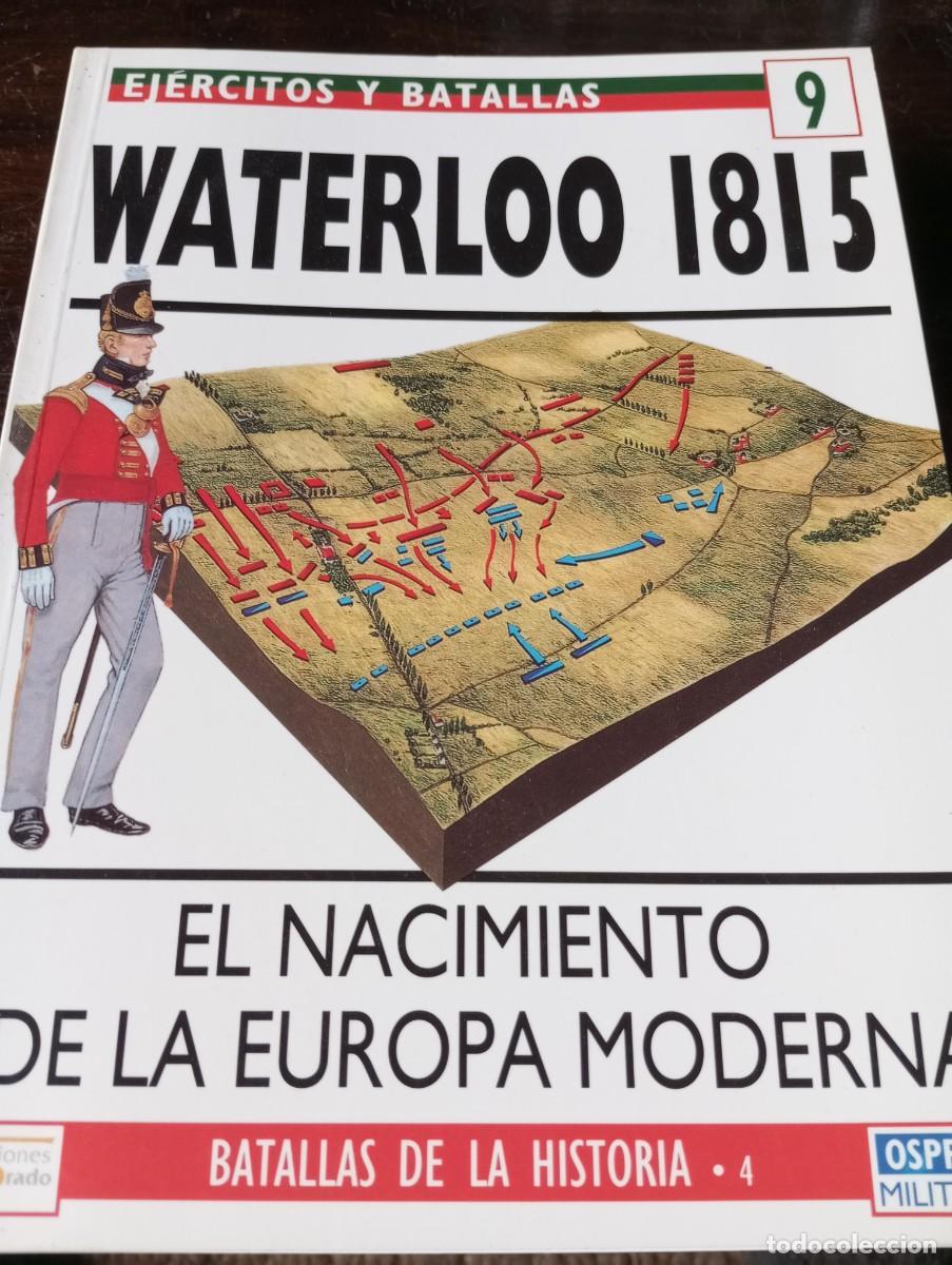 Militaria: WATERLOO 1815, OSPREY DEL PRADO,