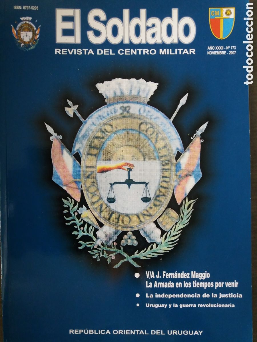 Militaria: REVISTA EL SOLDADO 173 BICENTENARIO INVASIONES INGLESAS CRUCE RIO DE LA PLATA BERISSO MARURI Y MAS