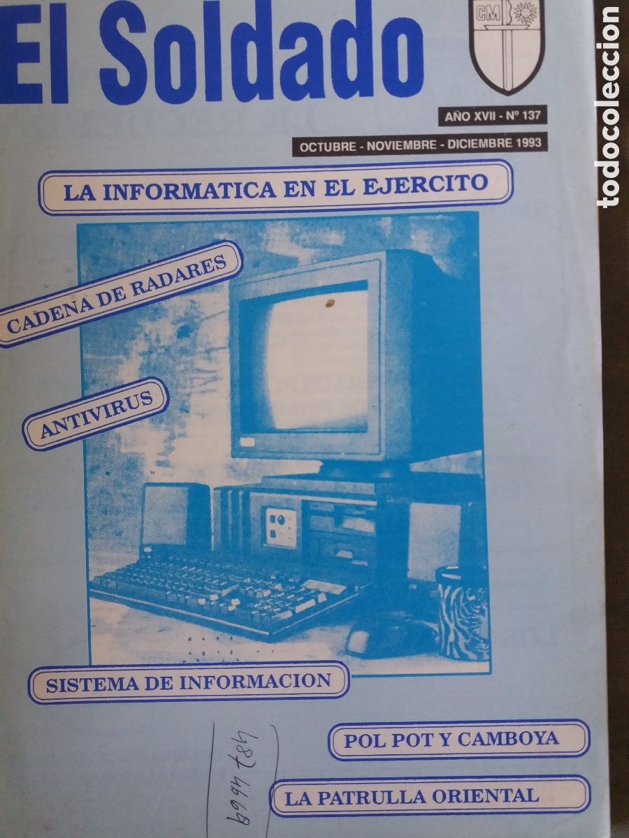 Militaria: REVISTA EL SOLDADO 137 LA INFORMATICA EN EL EJERCITO PATRULLA ORIENTAL AL PARAGUAY