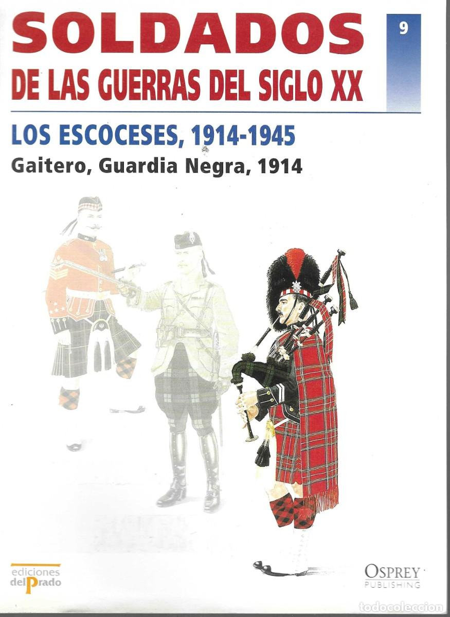 Militaria: ED. DEL PARDO -- SOLDADOS DE LAS GUERRAS DEL SIGLO XX --N&ordm;9 LOS ESCOCESES
