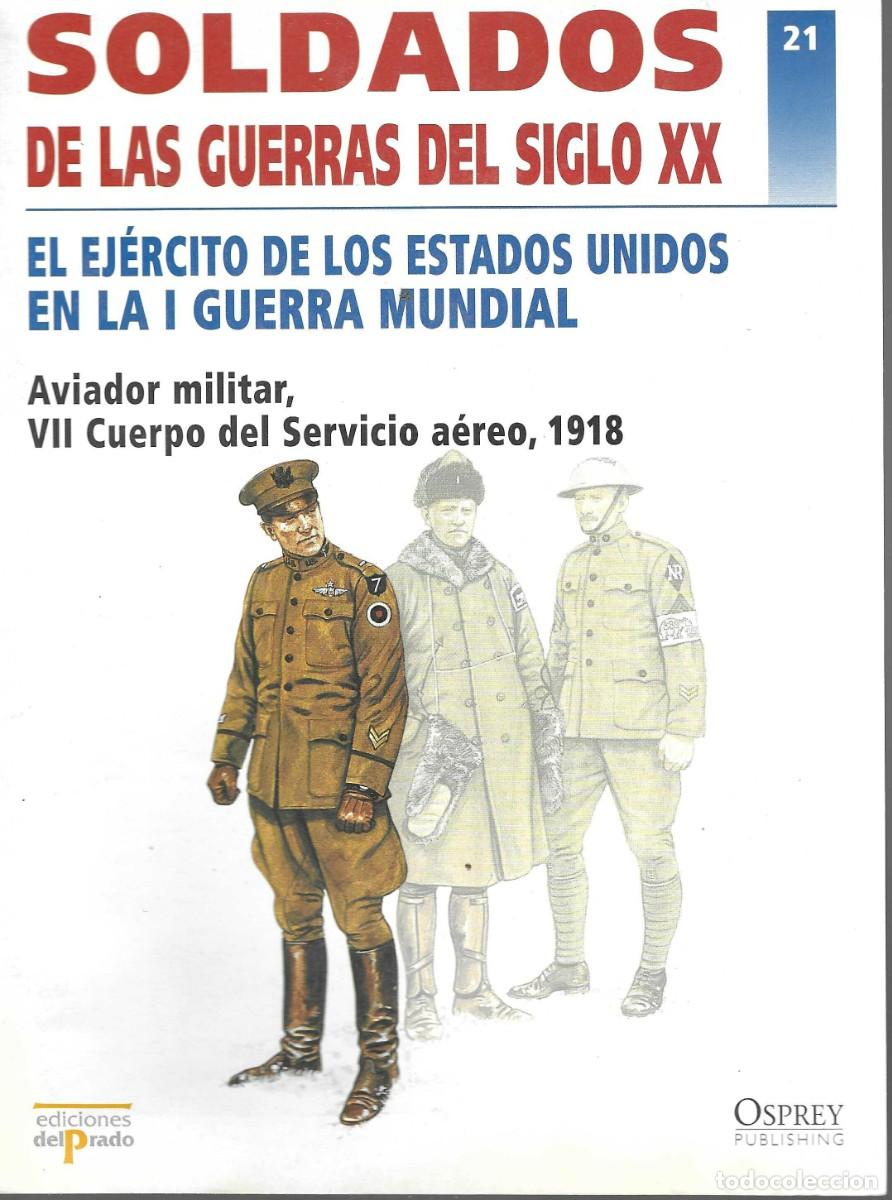 Militaria: ED. DEL PARDO-- SOLDADOS DE LAS GUERRAS DEL SIGLO XX -N&ordm;21 EJ&Eacute;RCITO USA 1&ordf; GUERRA MUNDIAL