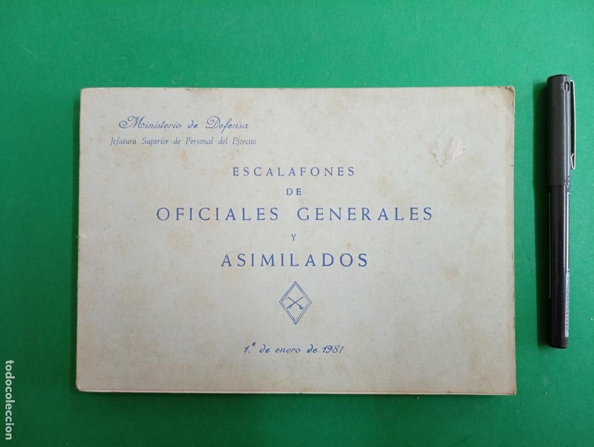 Militaria: Antiguo libro Escalafones de Oficiales Generales y Asimilados.