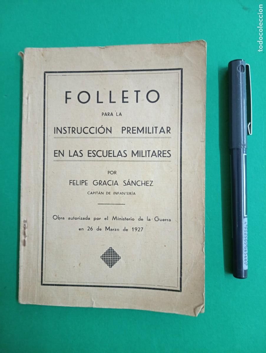 Militaria: Antiguo libro FOLLETO para la Instrucci&oacute;n Premilitar en las Escuelas Militares. Granada 1934.