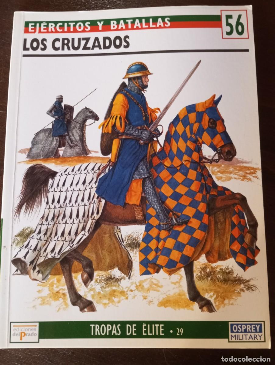 Militaria: LOS CRUZADOS, OSPREY DEL PRADO N 56
