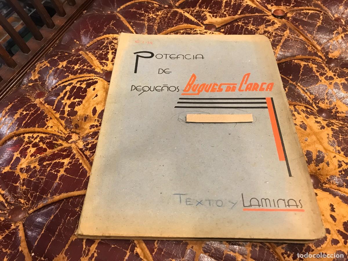 Militaria: POTENCIA DE PEQUE&Ntilde;OS BUQUES DE CARGA. TEXTO Y L&Aacute;MINAS. POR J.G. KONING