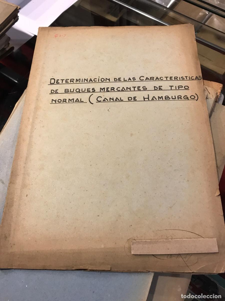 Militaria: DETERMINACI&Oacute;N DE LAS CARACTER&Iacute;STICAS DE BUQUES MERCANTES DE TIPO NORMAL (CANAL DE HAMBURGO)