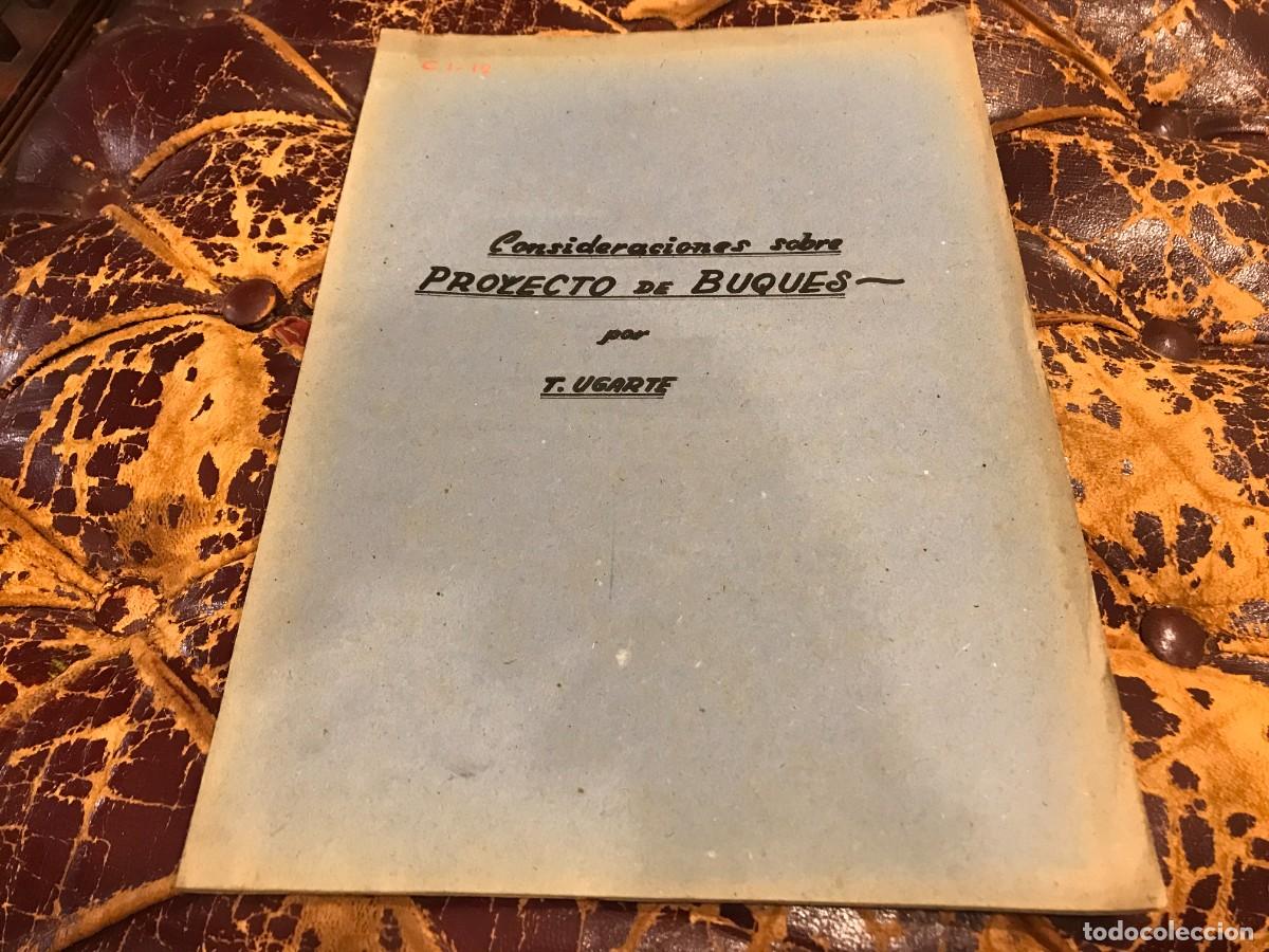 Militaria: CONSIDERACIONES SOBRE PROYECTO DE BUQUES POR T. UGARTE