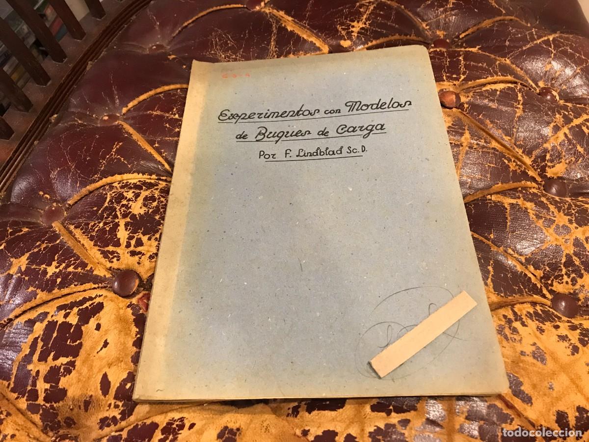Militaria: EXPERIMENTOS CON MODELOS DE BUQUES DE CARGA. F. LINDBLAD
