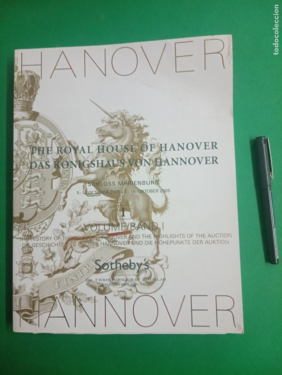 Militaria: Antiguo libro Cat&aacute;logo de Subasta de la Casa Real de Hanover. Sotheby&acute;s 2005.