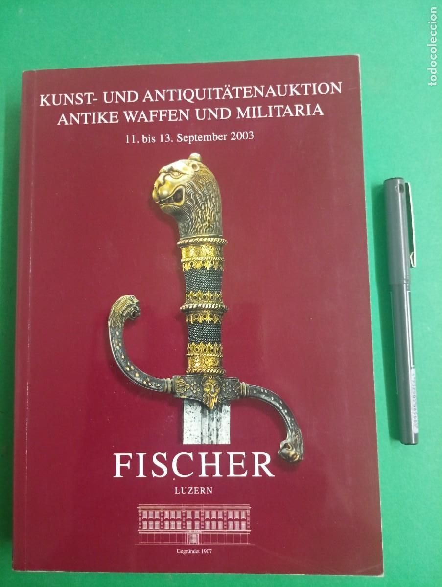 Militaria: Antiguo libro Cat&aacute;logo de Subasta Antig&uuml;edades Militares Fischer 2003.