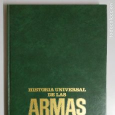 Militaria: HISTORIA UNIVERSAL DE LAS ARMAS. VICENTE SEGRELLES