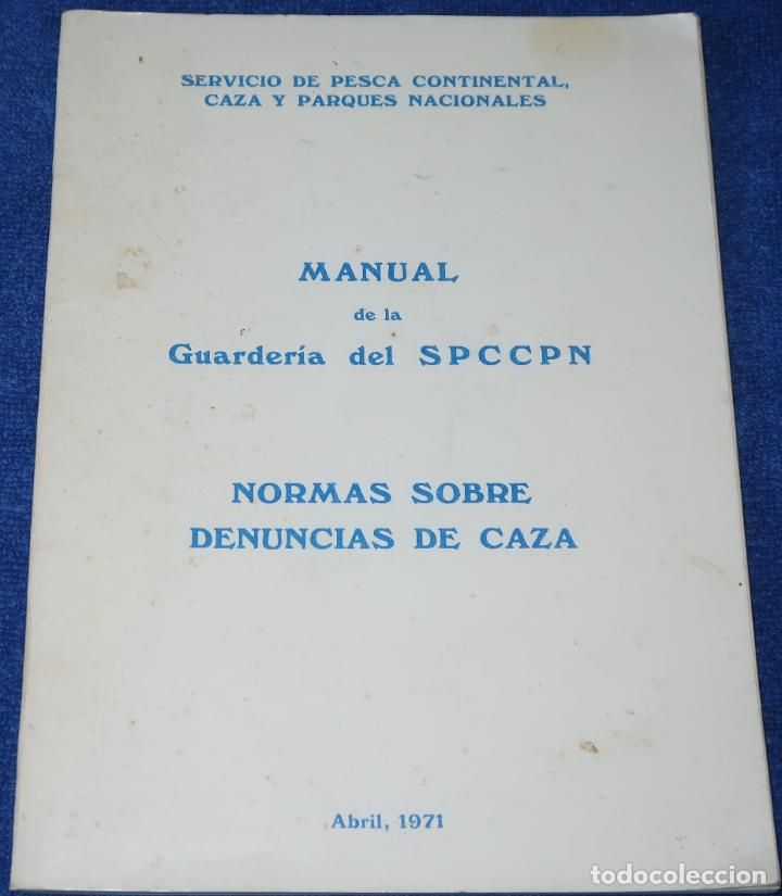 Militaria: Manual de la guarder&iacute;a de la SPCCPN - Normas sobre denuncias de Caza (1971)