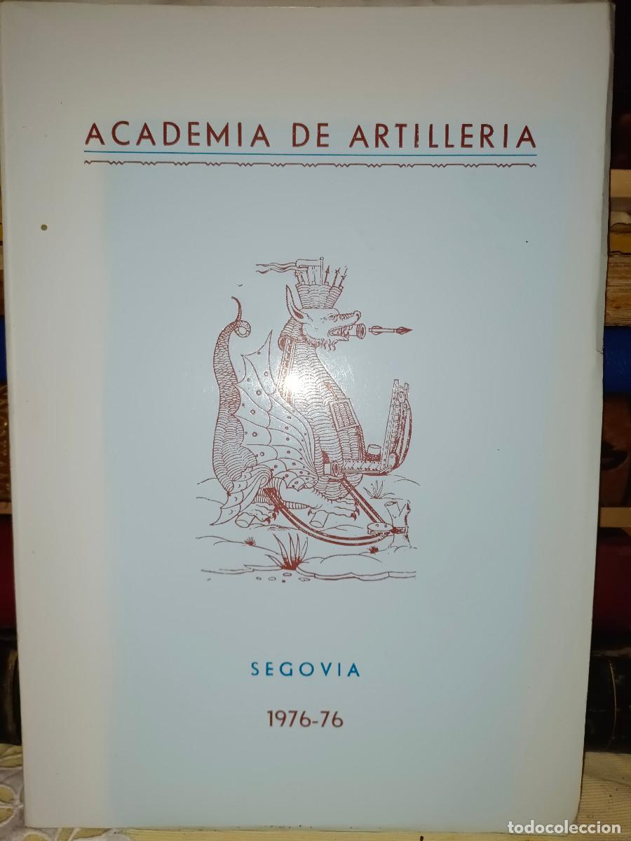 Militaria: ACADEMIA DE ARTILLERIA SEGOVIA 1976-76