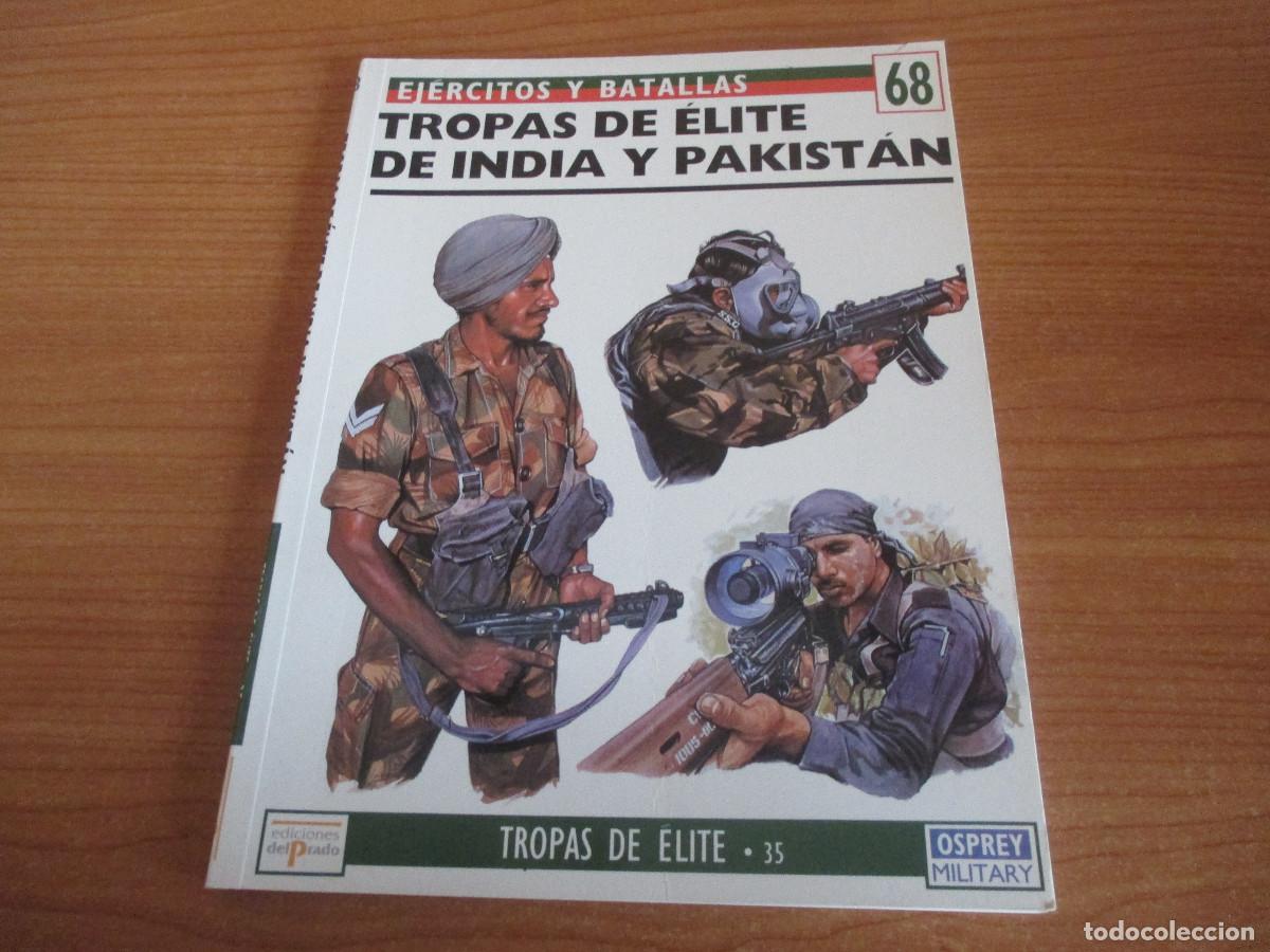 Militaria: OSPREY: EJERCITOS Y BATALLAS - N&ordm; 68 , TROPAS DE ELITE DE INDIA Y PAKISTAN