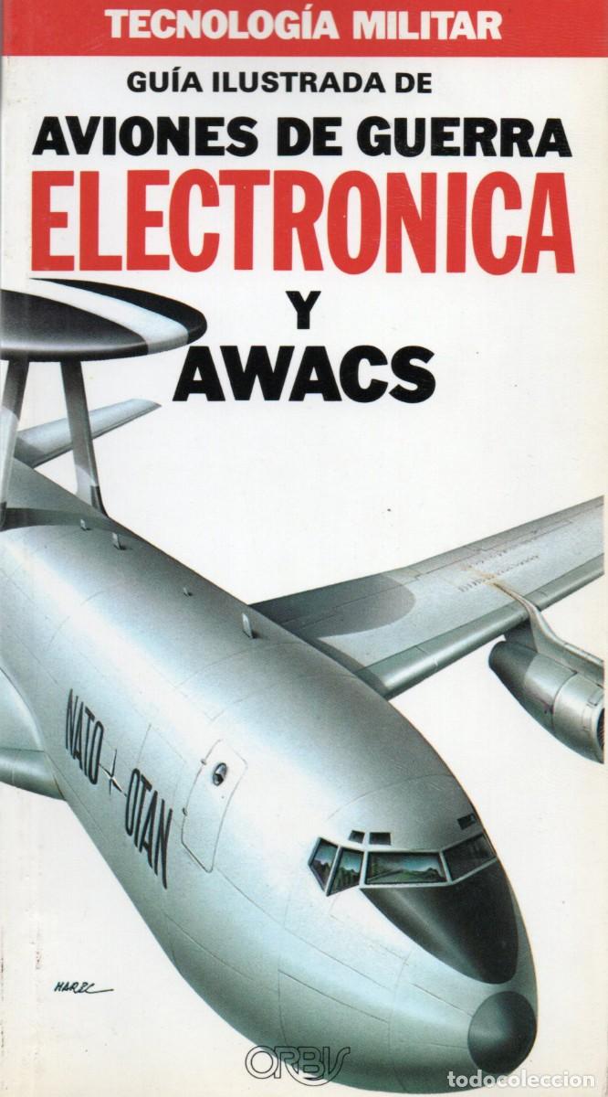 Militaria: GU&Iacute;A ILUSTRADA DE AVIONES DE GUERRA ELECTR&Oacute;NICA Y AWACS.