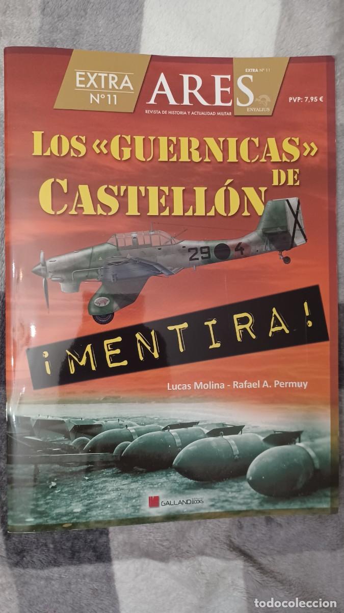 Militaria: Extra n.11 Ares Los Guernicas de Castell&oacute;n