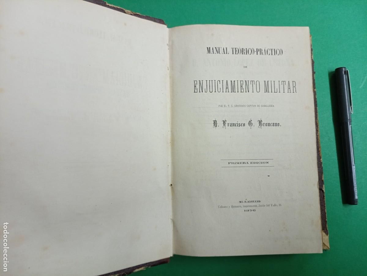 Militaria: Antiguo libro Manual Te&oacute;rico-Pr&aacute;ctico de ENJUICIAMIENTO MILITAR. Madrid 1876.