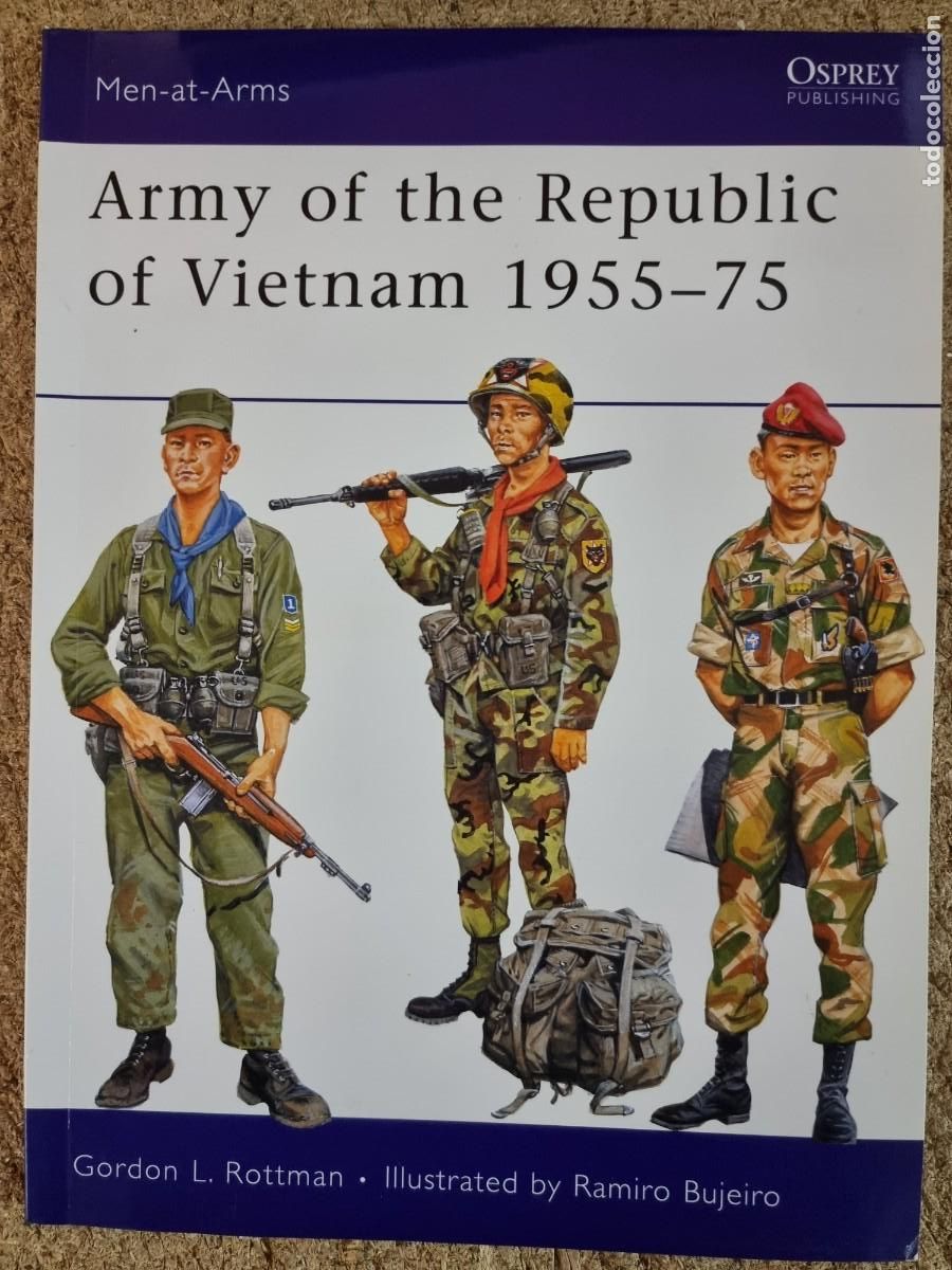 Military Antiques: Men-At-Arms 458 Army of the Republic of Vietnam 1955-75.Osprey Publishing