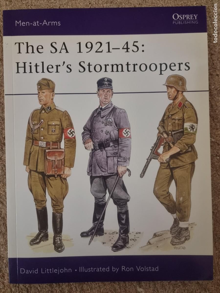 Militaria: Men-At-Arms 220 The SA 1921-45 Hitler&acute;s Stormtroopers.Osprey Publishing