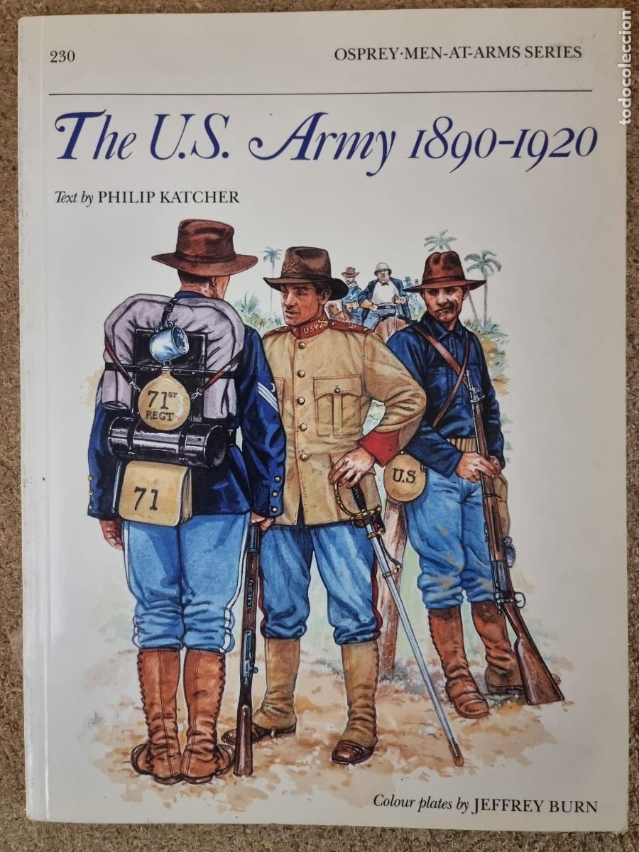Militaria: Men-At-Arms Series 230 The U.S. Army 1890-1920.Osprey Publishing