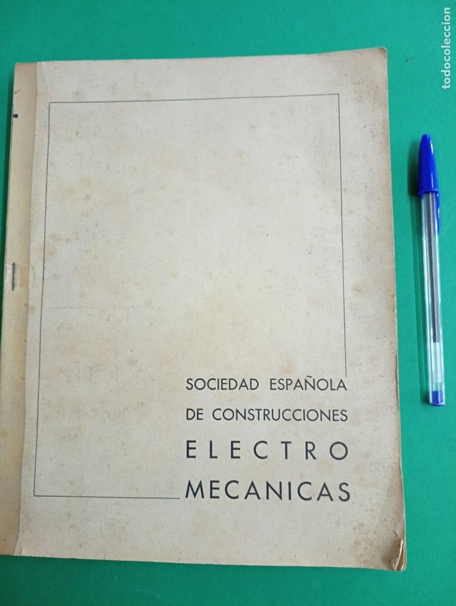Militaria: Antiguo libro Sociedad Espa&ntilde;ola de Construcciones ELECTRO MECANICAS. Ej&eacute;rcito. n&ordm;. 7 - 1940.