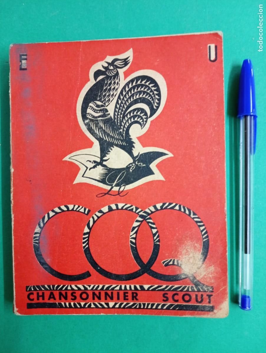 Militaria: Antiguo libro de SCOUTS. CHANSONNIER SCOUT LE COQ. Francia.