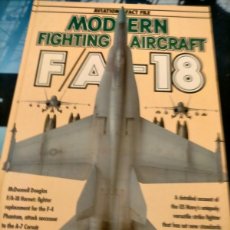 Militaria: F/A-18 HORNET (MODERN FIGHTING AIRCRAFT) TAPA DURA – 1984 EDICIÓN EN INGLÉS DE MIKE SPICK