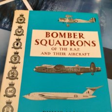 Militaria: BOMBER SQUADRONS OF THE R. A. F. & THEIR AIRCRAFT – 1965 EDICIÓN EN INGLÉS PHILIP MOYES (AUTOR)